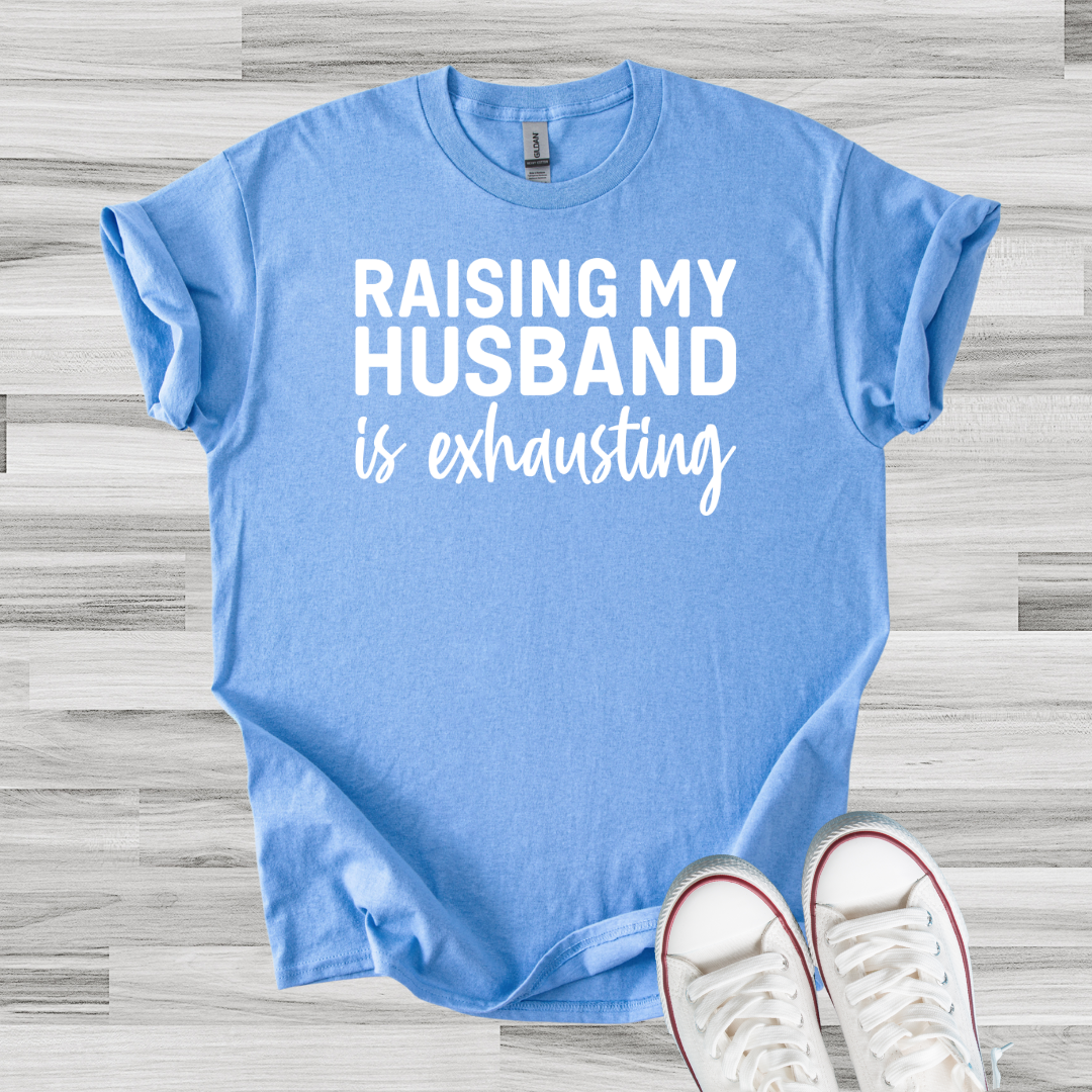 Raising Husband Tee