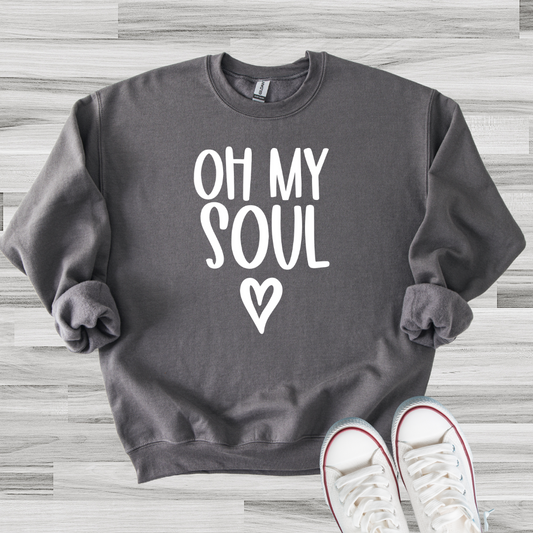 Oh My Soul Sweatshirt
