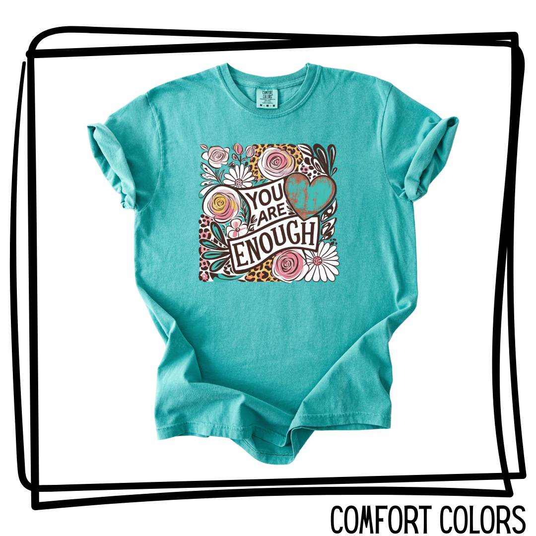 CC You Are Enough Tee