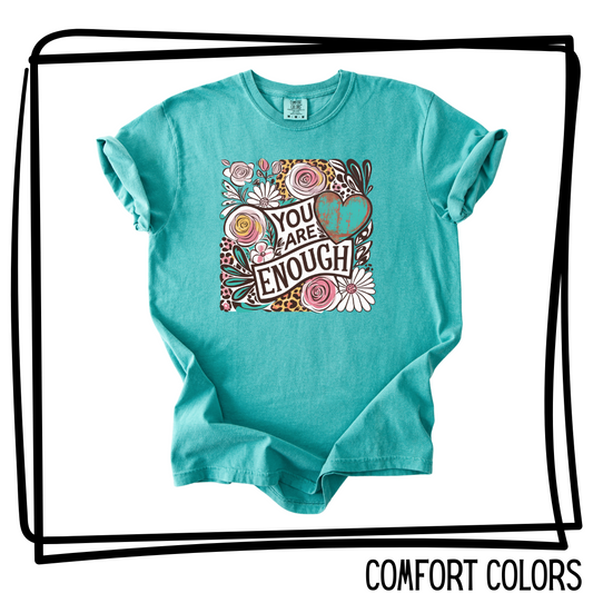 CC You Are Enough Tee